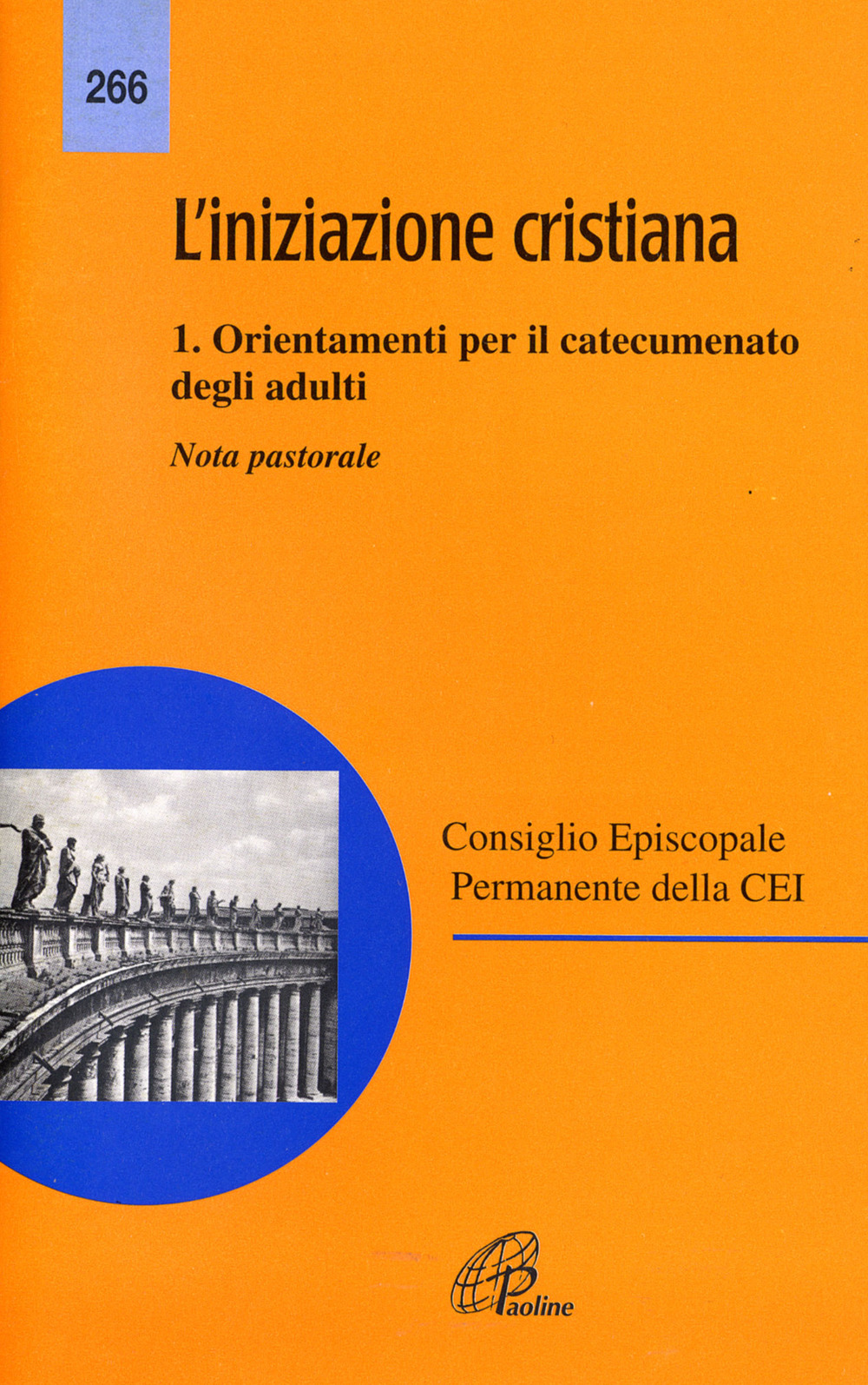 L'iniziazione cristiana. Vol. 1: Orientamenti per il catecumenato degli adulti. Nota pastorale