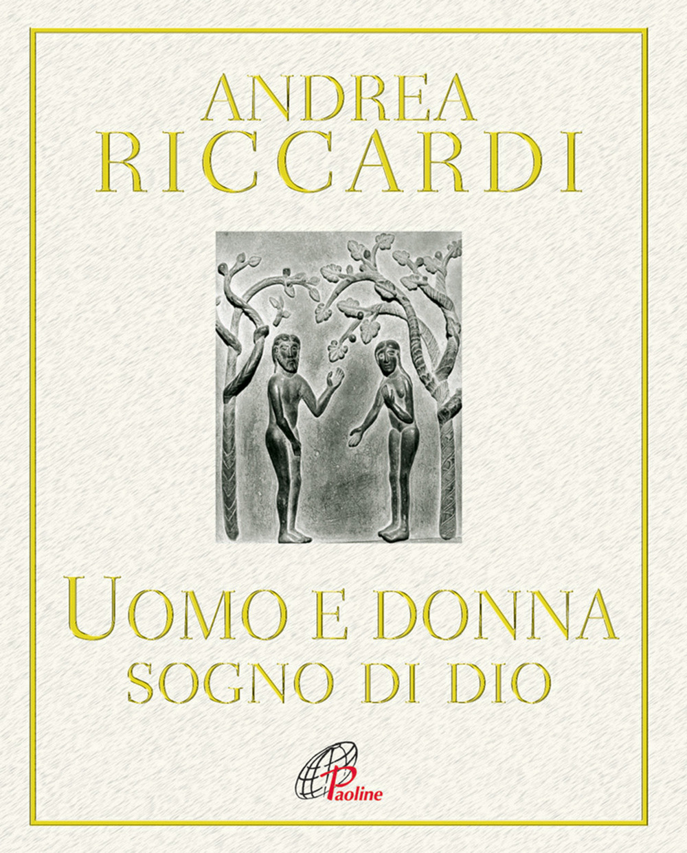 L'uomo e la donna. Sogno di Dio