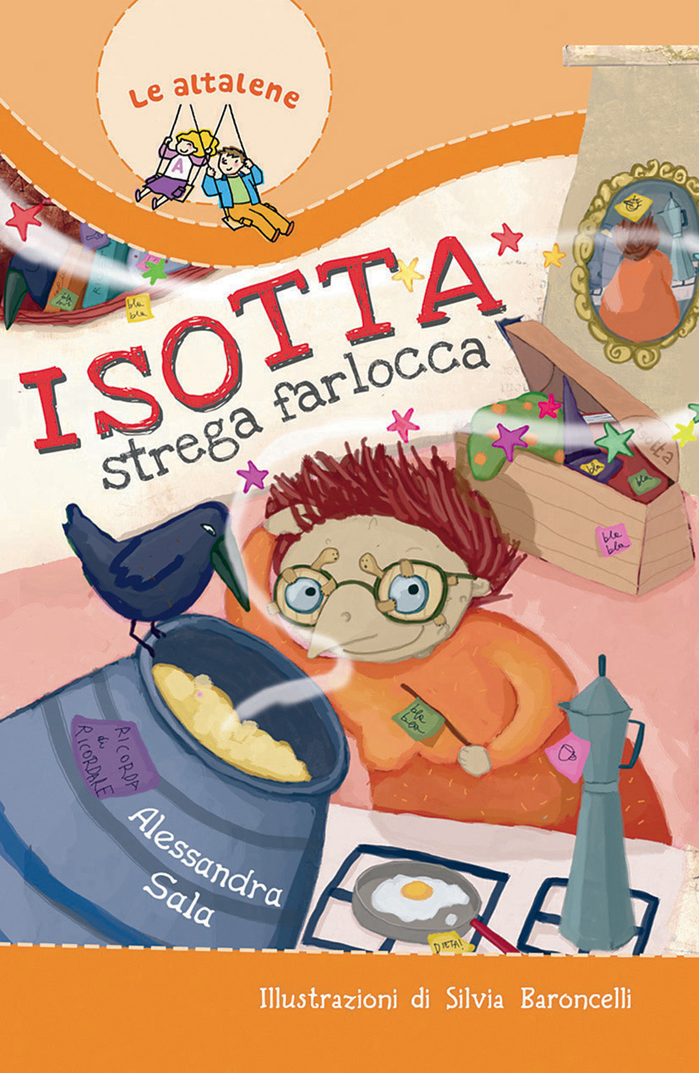 Isotta strega farlocca. Ediz. illustrata