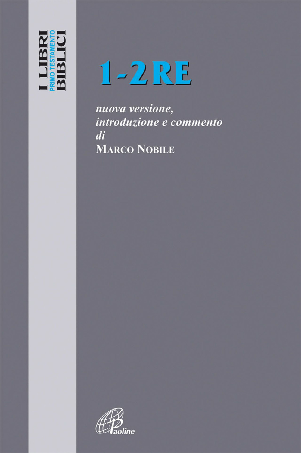 1-2 Re. Nuova versione, introduzione e commento
