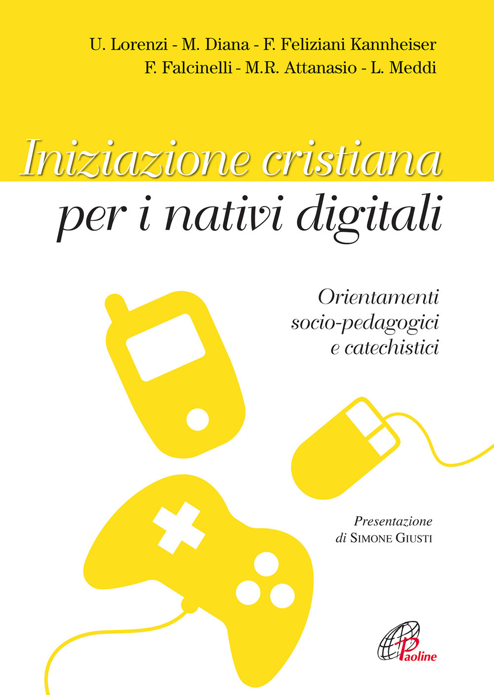 Iniziazione cristiana peri nativi digitali. Orientamenti socio-pedagogici e catechistici