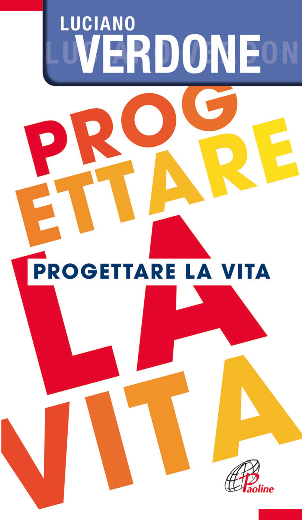 Progettare la vita