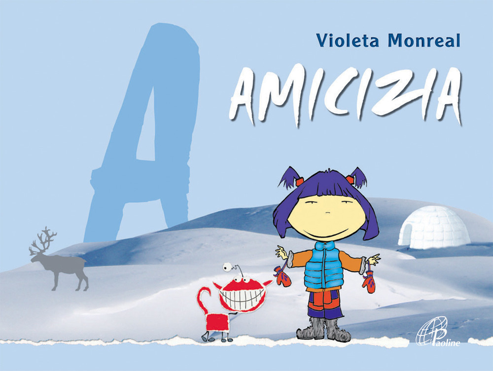 Amicizia. Ediz. illustrata