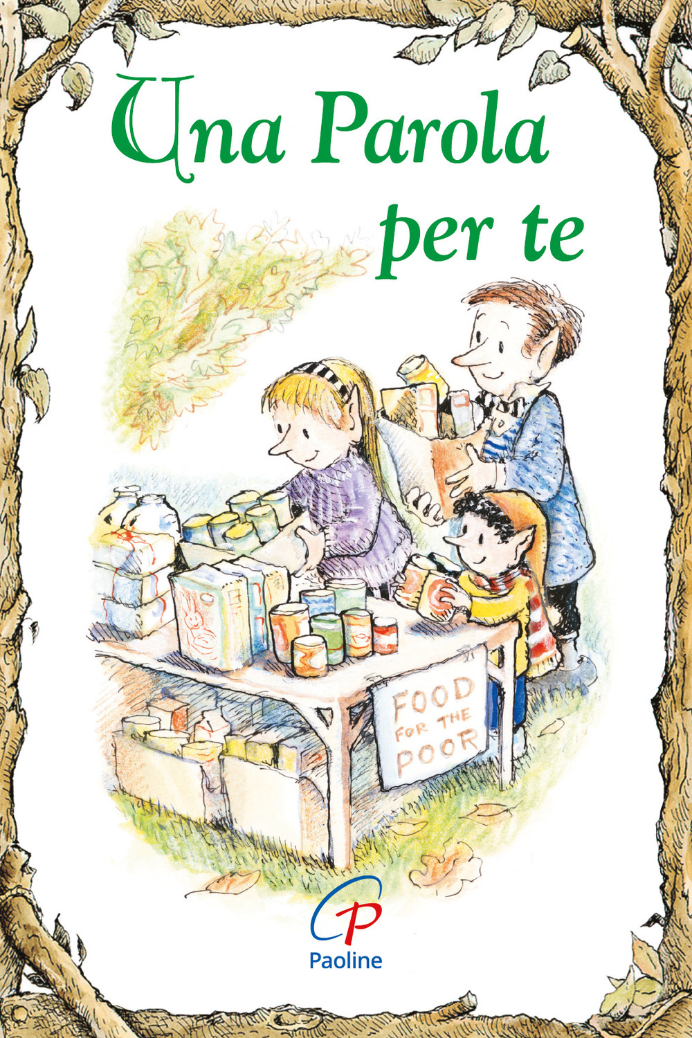 Una parola per te. Ediz. illustrata