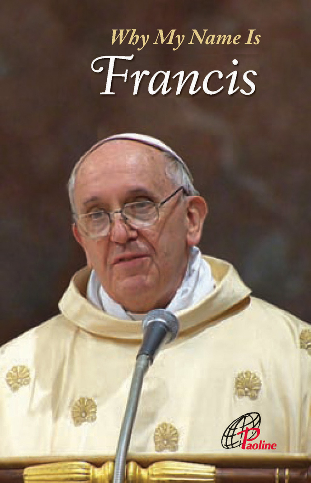 Why my name is Francis