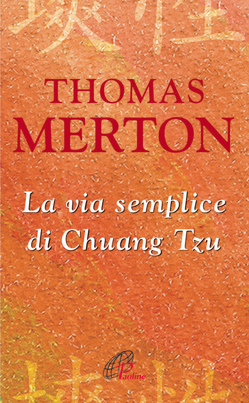 La via semplice di Chuang Tzu