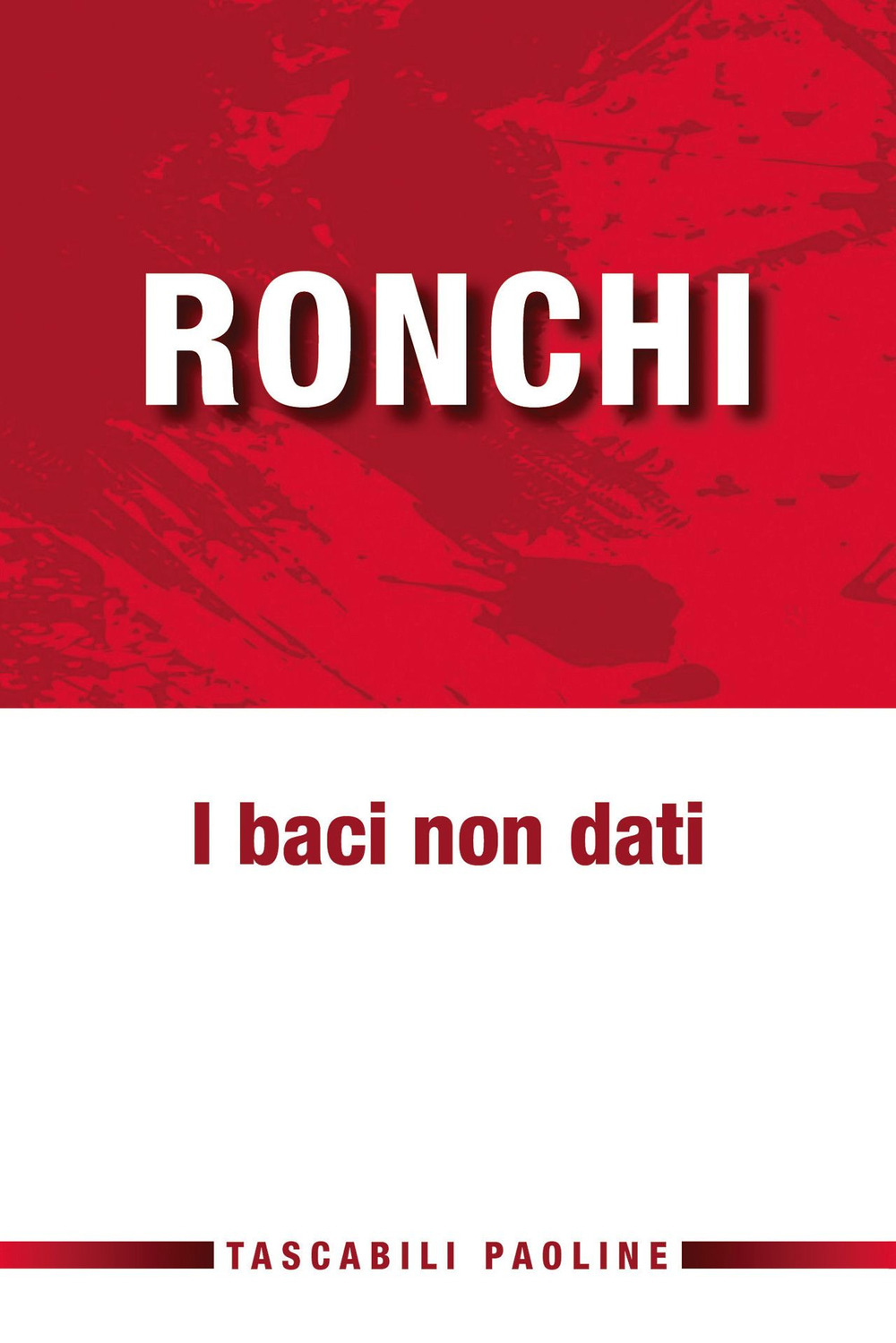 I baci non dati