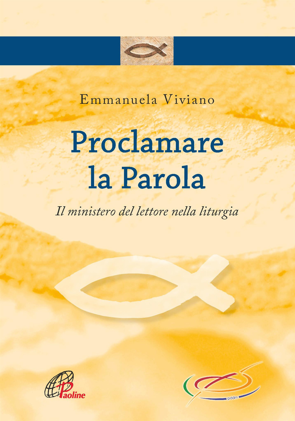 Proclamare la parola. Il ministero del lettore nella liturgia