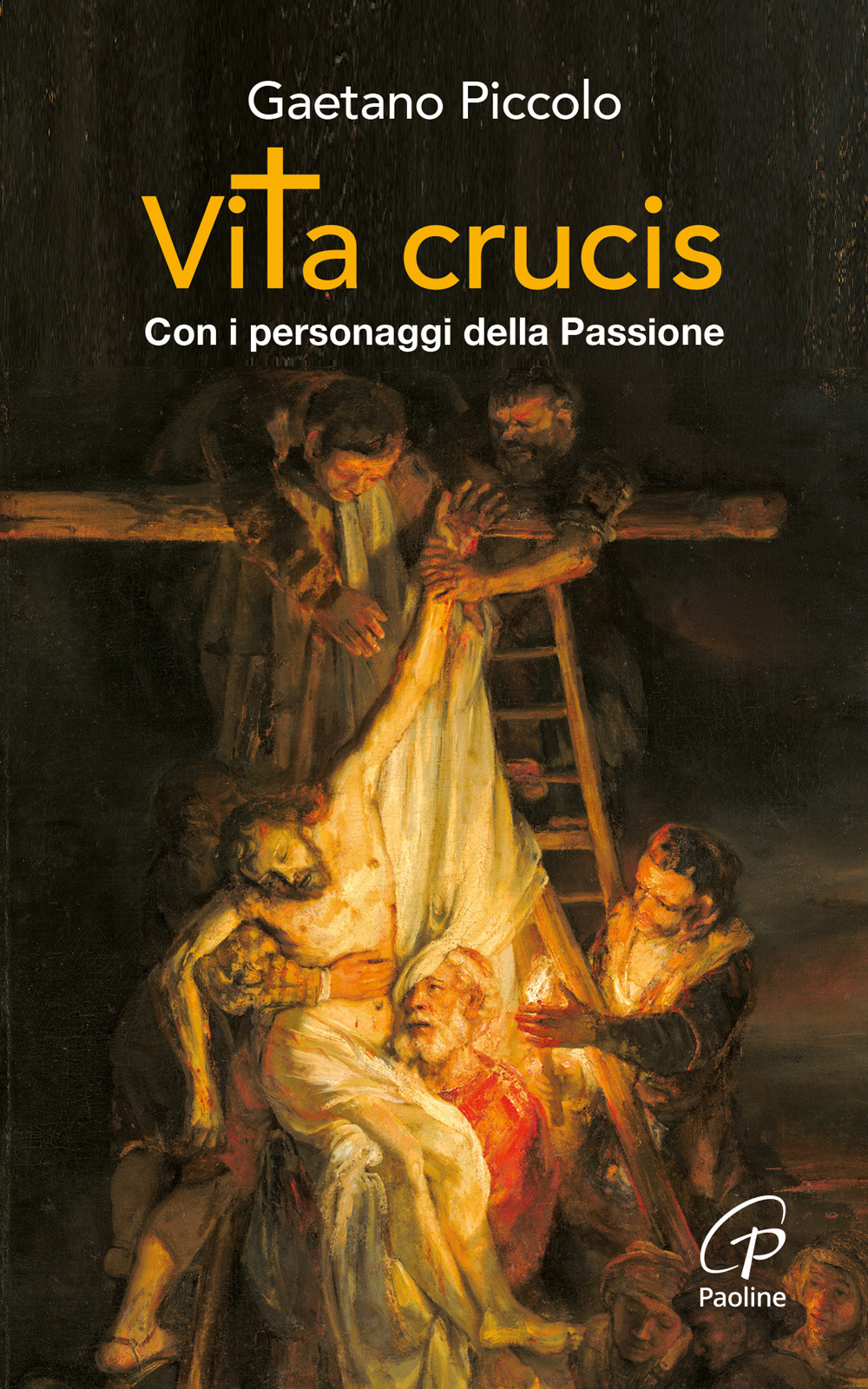 Vita crucis. Con i personaggi della Passione