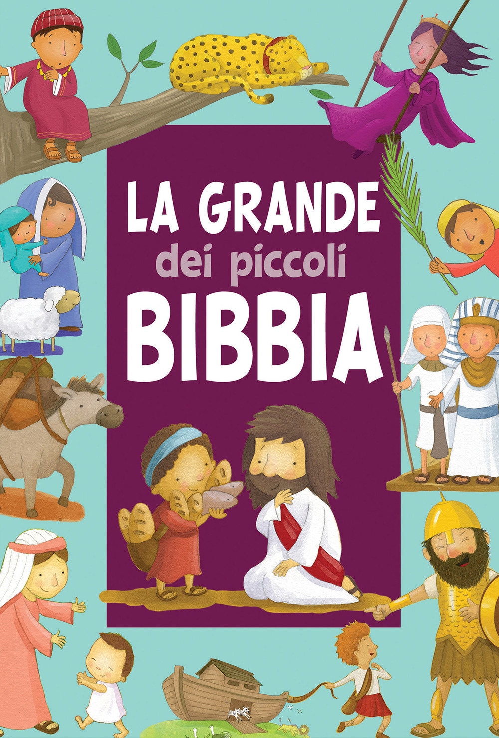 La grande Bibbia dei piccoli. Ediz. a colori