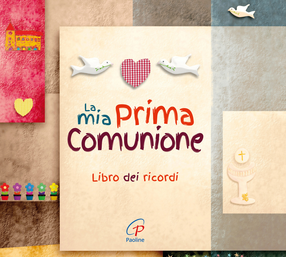 La mia prima comunione. Ediz. a colori