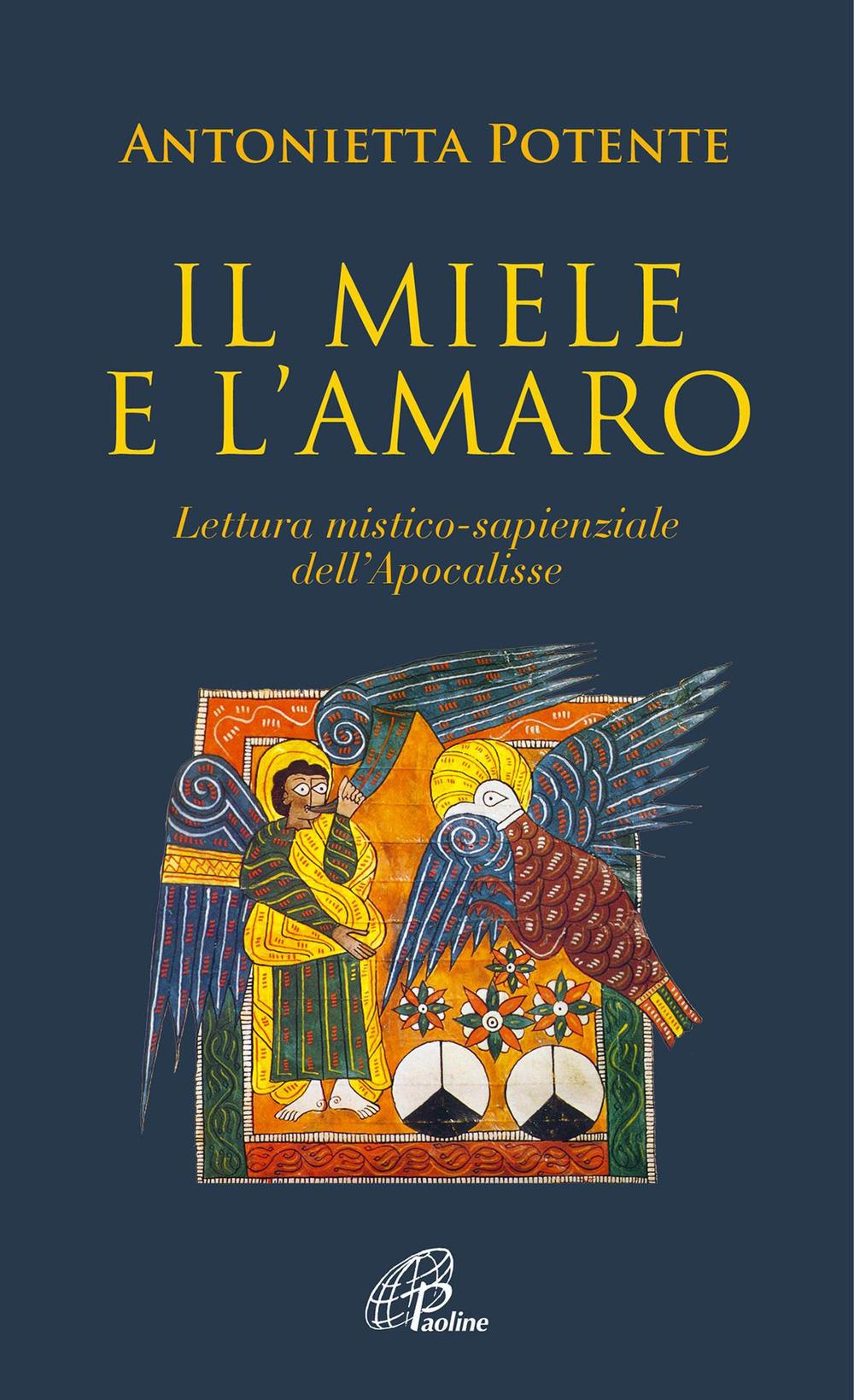 Il miele e l'amaro. Lettura mistico-sapienziale dell'Apocalisse