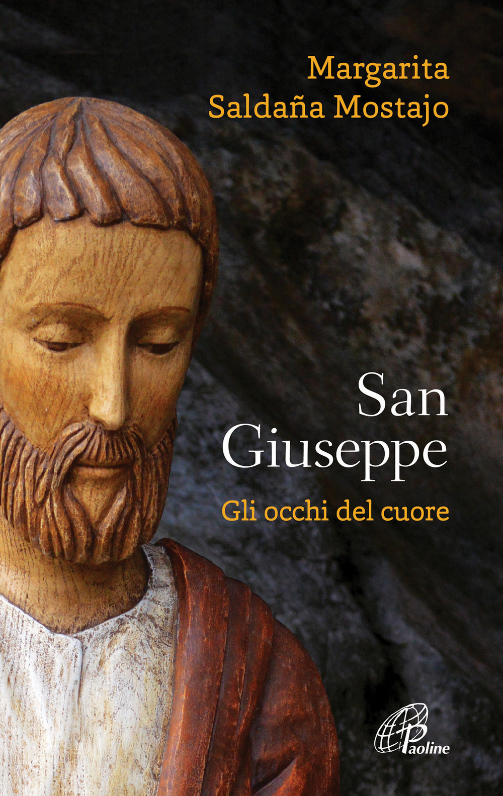 San Giuseppe. Gli occhi del cuore