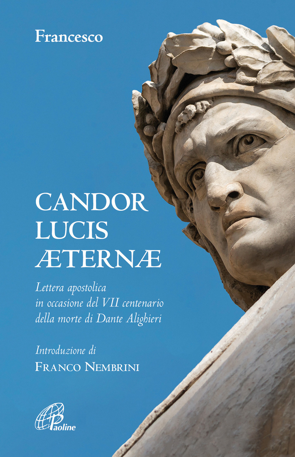 Candor Lucis aeternae. Lettera apostolica in occasione del VII centenario della morte di Dante Alighieri