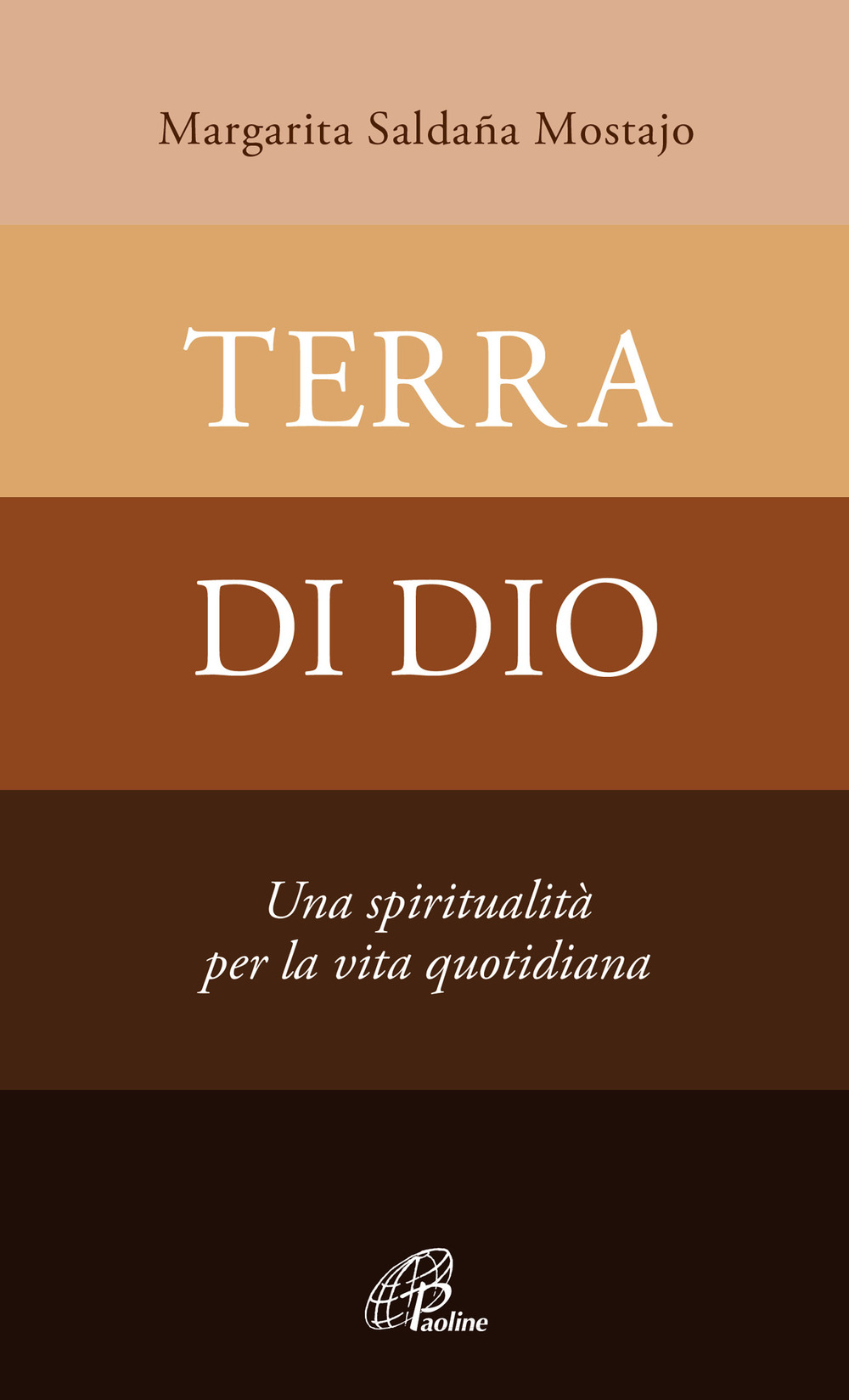 Terra di Dio. Una spiritualità per la vita quotidiana