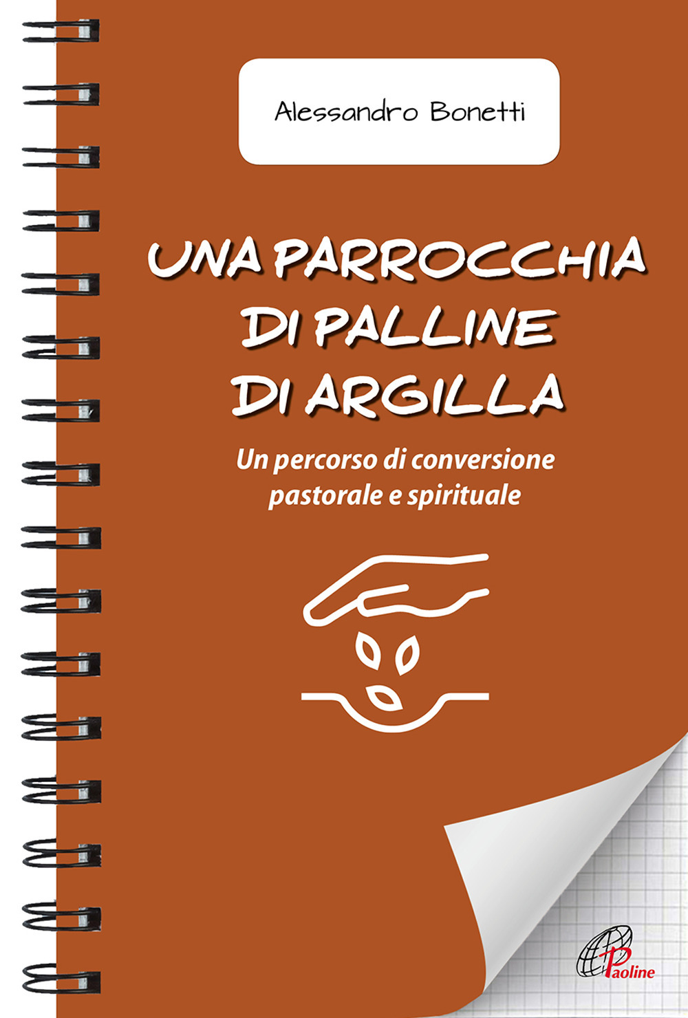 Una parrocchia di palline di argilla. Un percorso di conversione pastorale e spirituale