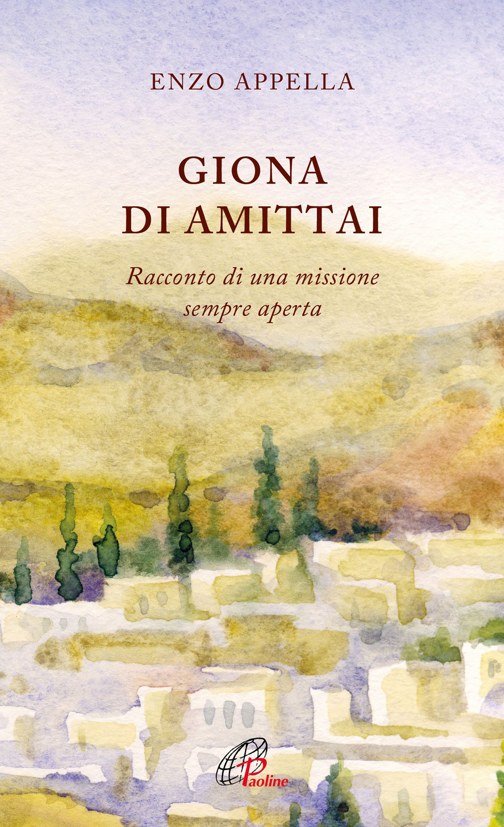 Giona di Amittai. Racconto di una missione sempre aperta