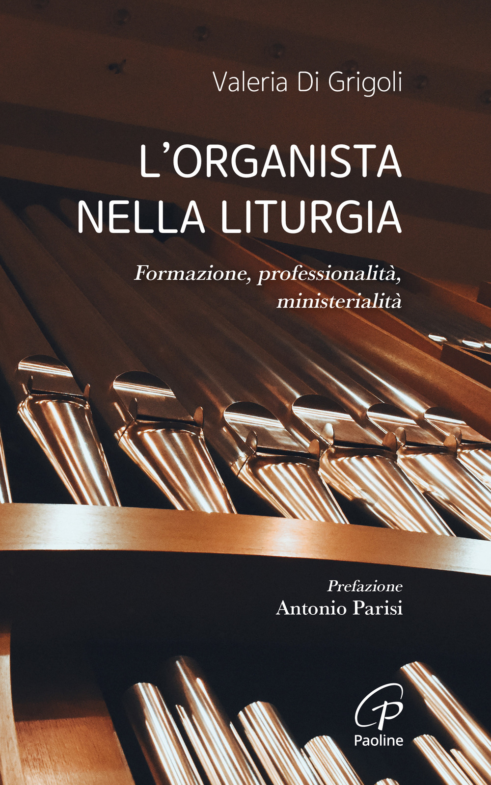 L'organista nella liturgia. Formazione, professionalità, ministerialità