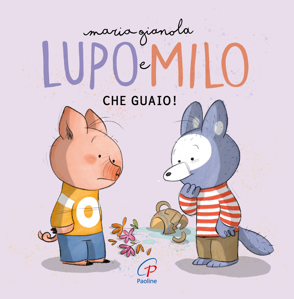 Che guaio! Lupo e Milo. Ediz. a colori