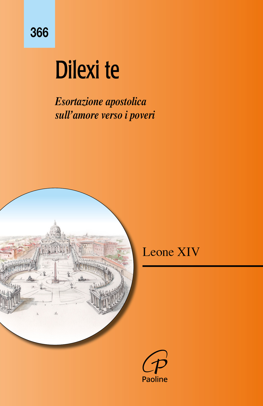 Dilexi te. Esortazione apostolica sull'amore verso i poveri