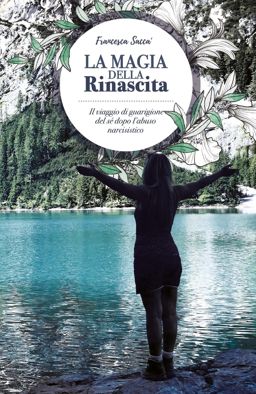 La magia della rinascita