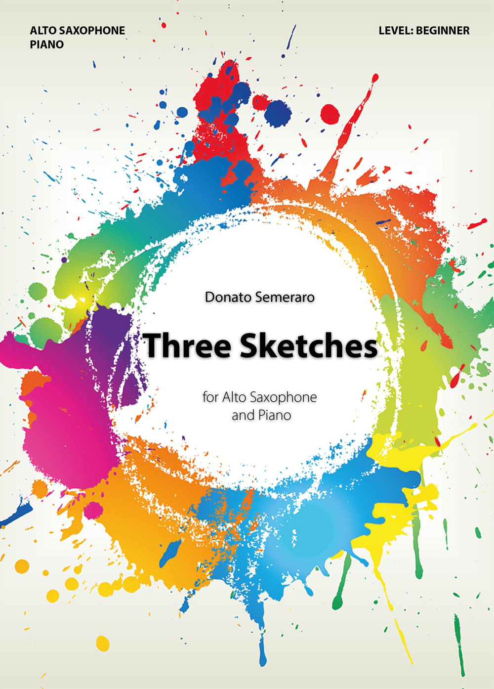 Three sketches for alto saxophone and piano - Donato Semeraro - Libro - Youcanprint