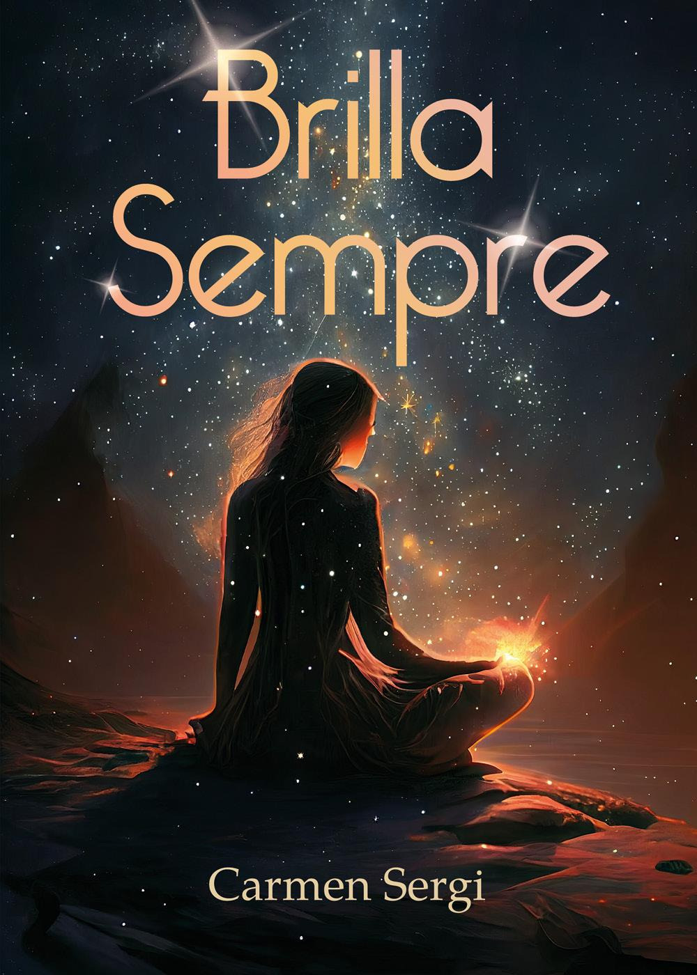 Brilla sempre - Carmen Sergi - Libro - Youcanprint