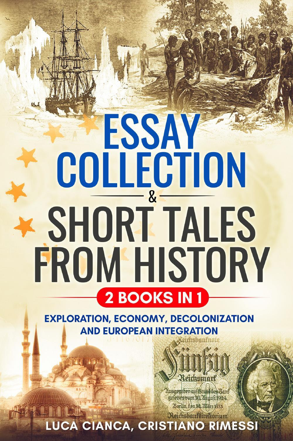Essay collection and short tales from history (2 books in 1) - Luca Cianca - Libro - Youcanprint