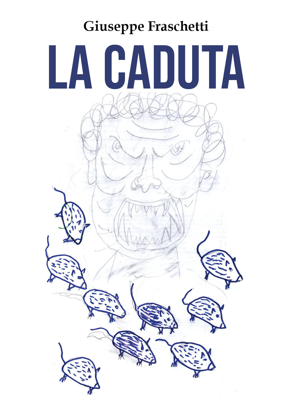 La caduta - Giuseppe Fraschetti - Libro - Youcanprint