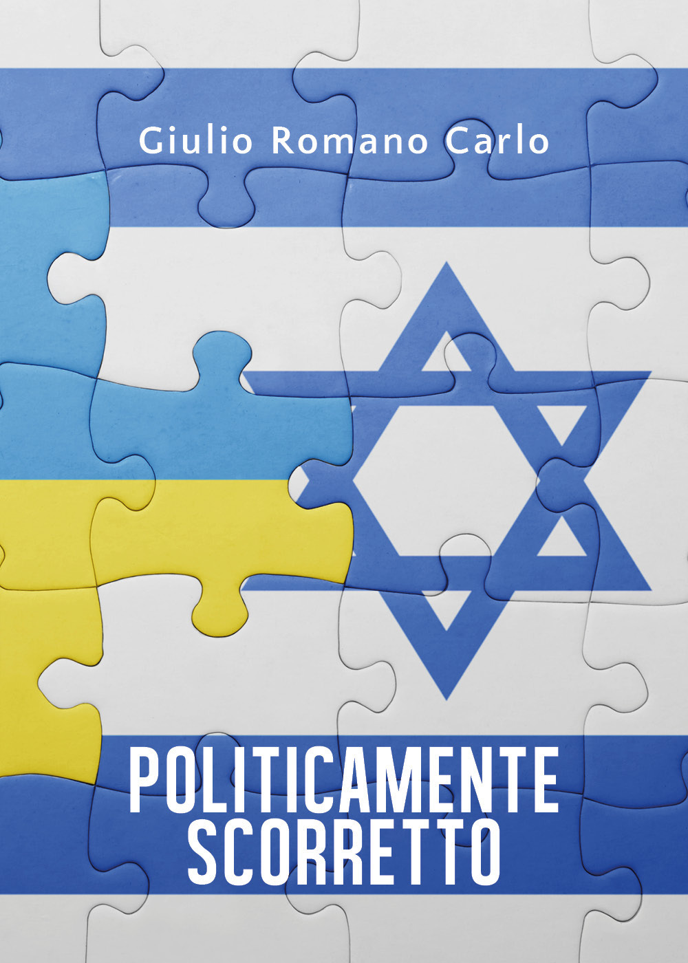 Politicamente scorretto - Giulio Romano Carlo - Libro - Youcanprint