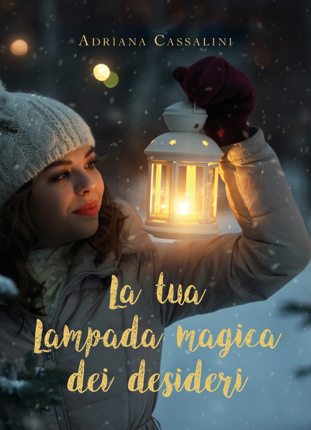 La tua lampada magica dei desideri - Adriana Cassalini - Libro - Youcanprint