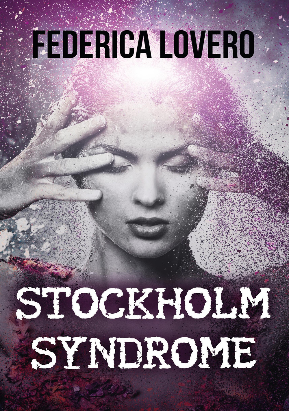 Stockholm syndrome - Federica Lovero - Libro - Youcanprint