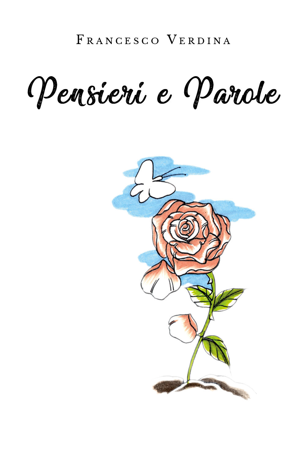 Pensieri e parole - Francesco Verdina - Libro - Youcanprint