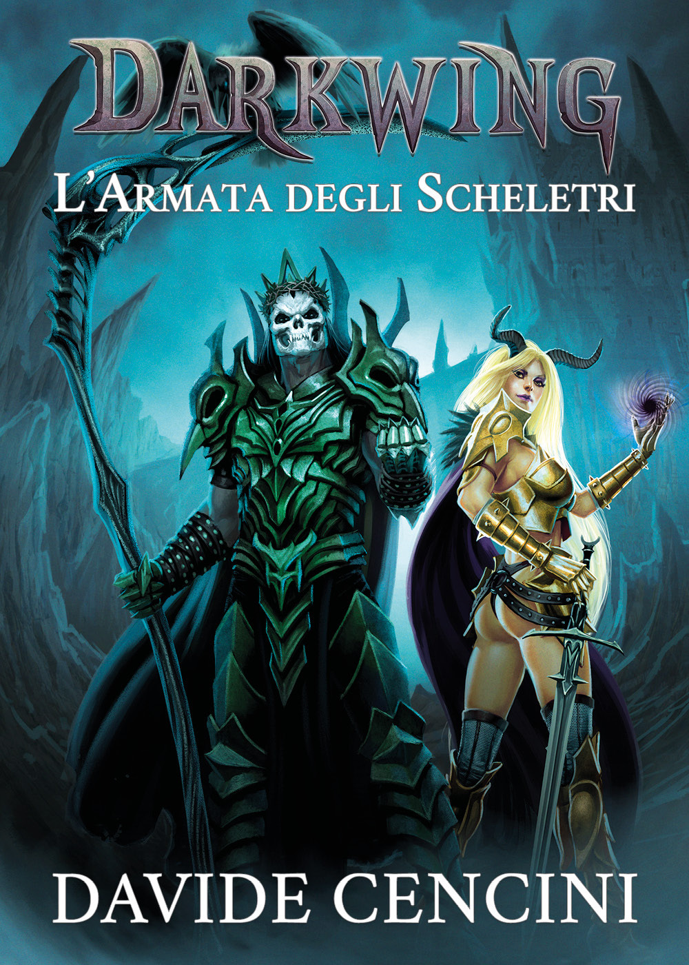 L'armata degli scheletri. Darkwing. Vol. 2