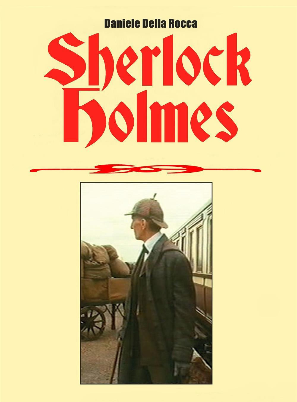 Sherlock Holmes. Ediz. inglese - Daniele Della Rocca - Libro - Youcanprint