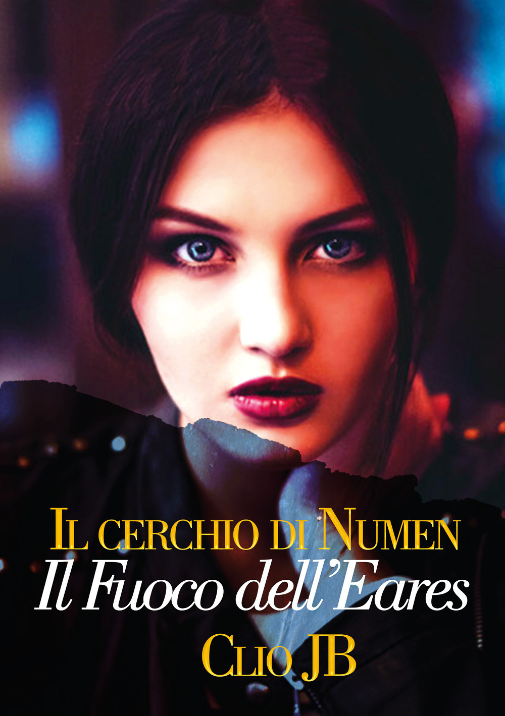 Il fuoco dell'Eares. Il cerchio di Numen - Clio JB - Libro - Youcanprint