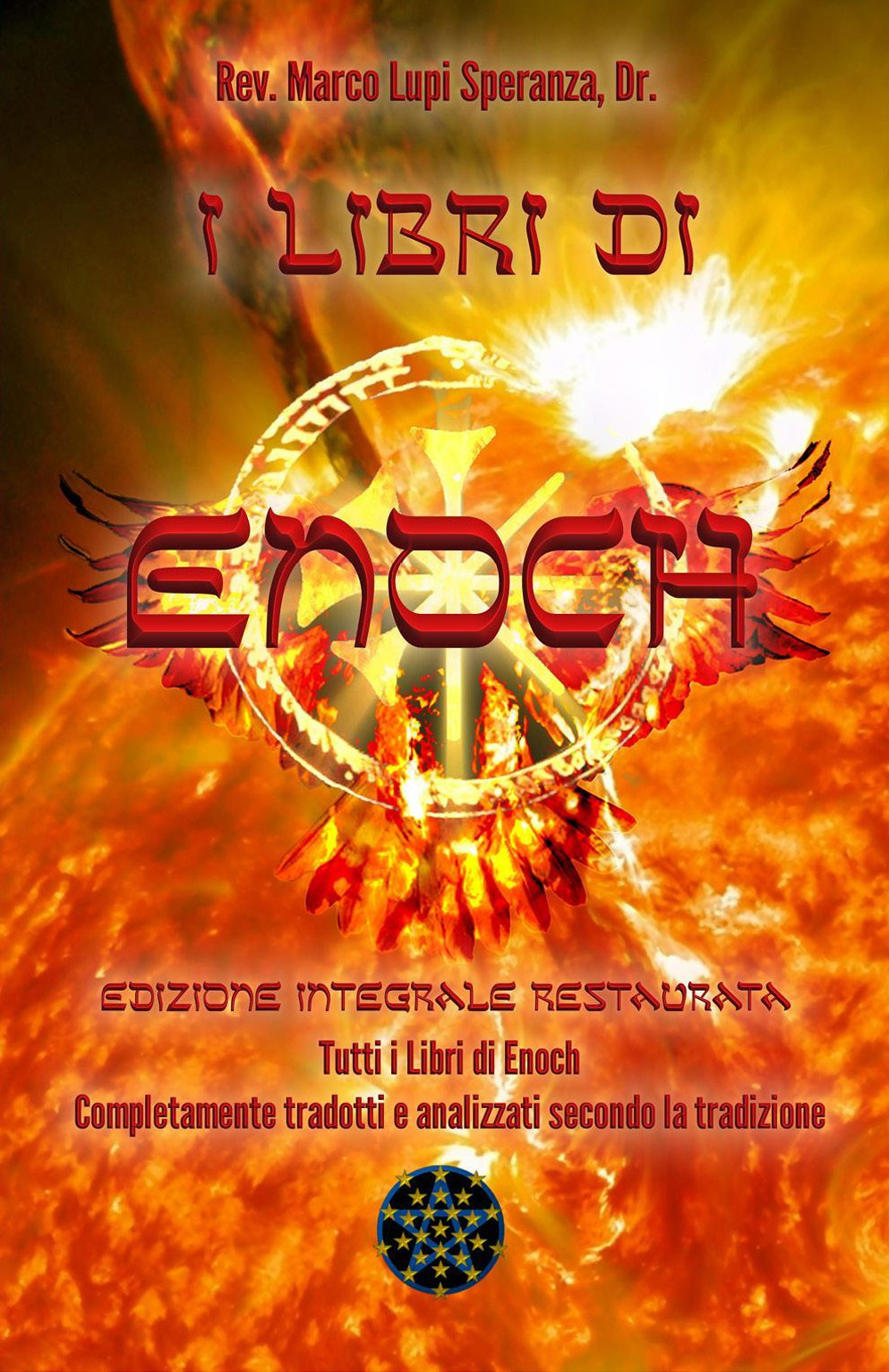 I libri Enoch - Marco Enrico De Graya; Marco Lupi Speranza - Libro - Youcanprint