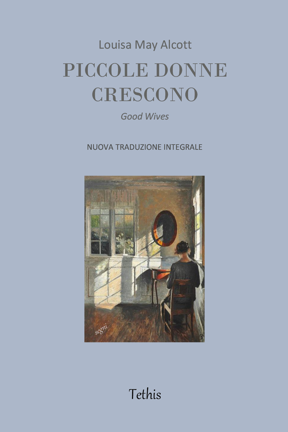 Piccole donne crescono. Ediz. integrale