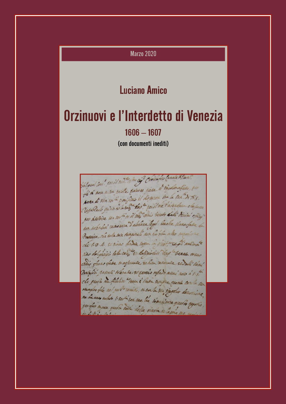 Orzinuovi e l'Interdetto di Venezia (1606-1607) - Luciano Amico - Libro - Youcanprint