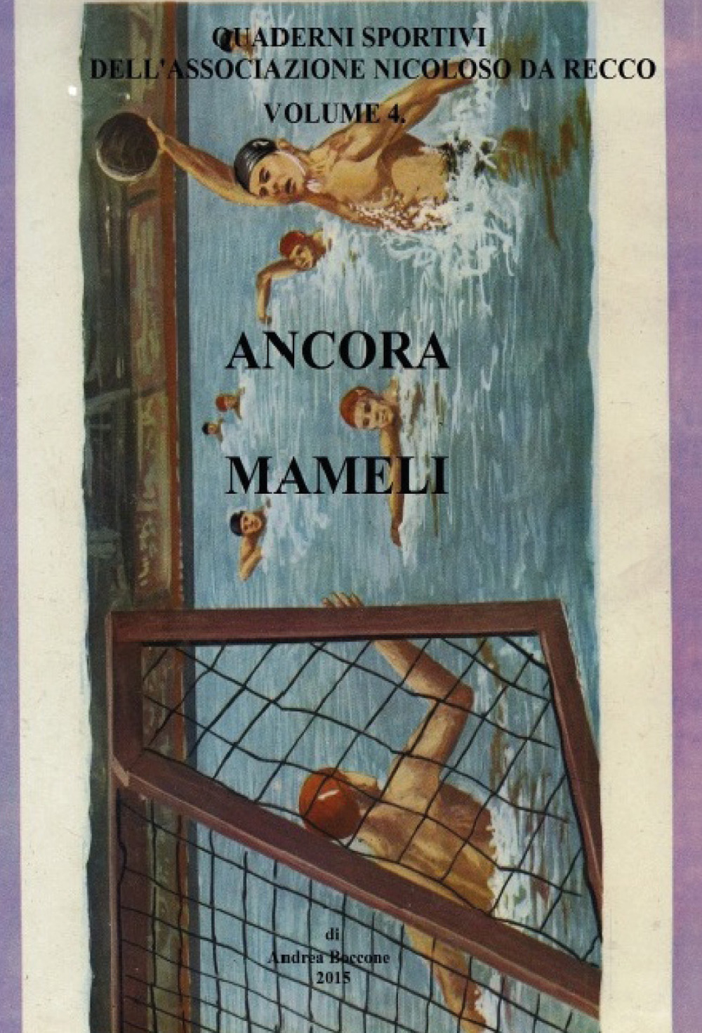 Ancora Mameli - Andrea Boccone - Libro - Youcanprint