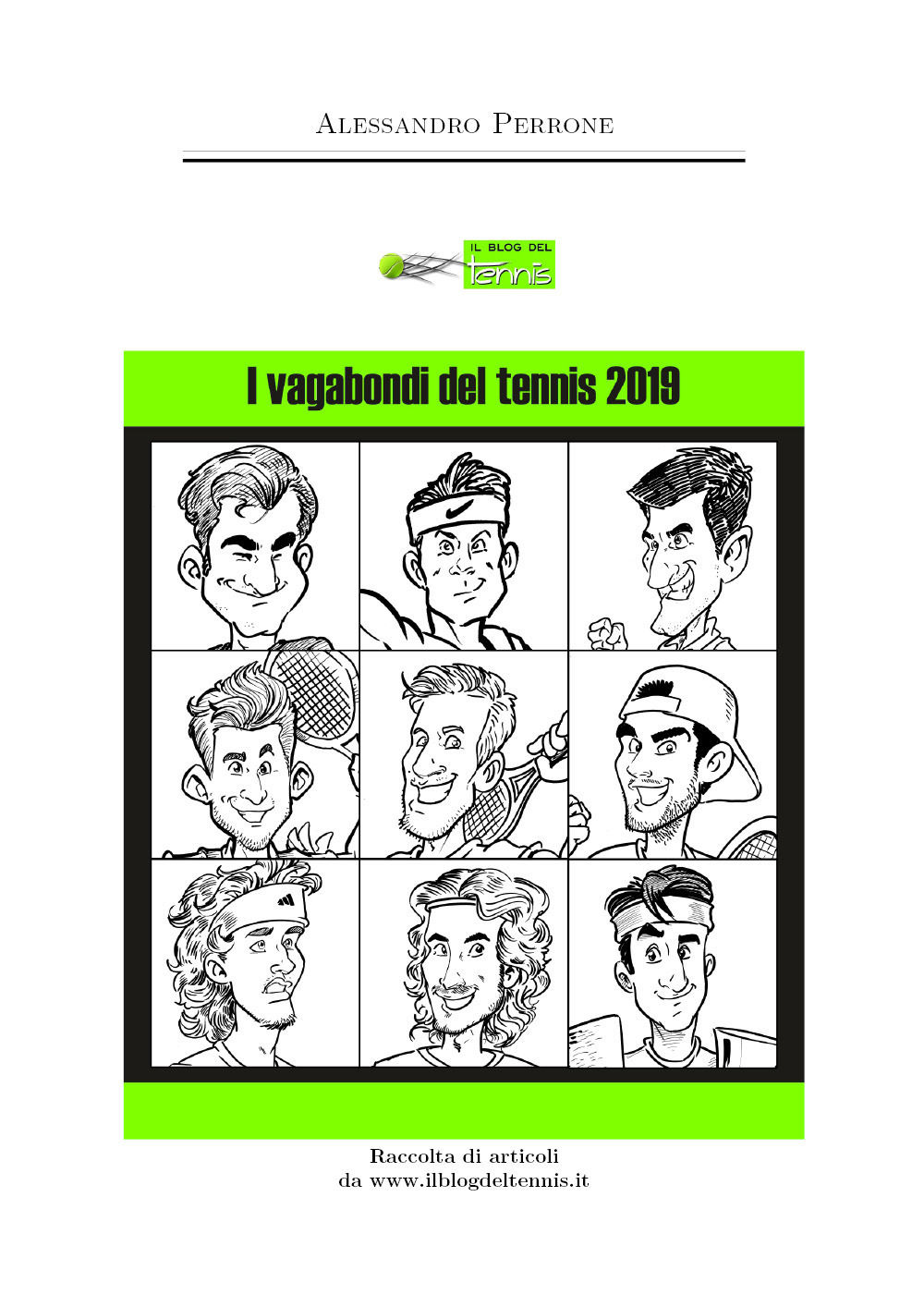 I vagabondi del tennis 2019 - Alessandro Perrone - Libro - Youcanprint