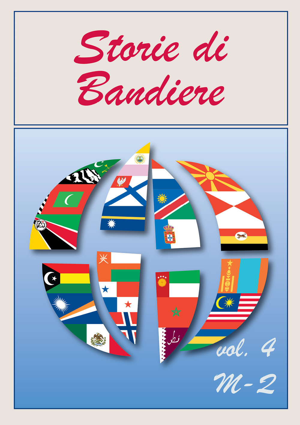 Storie di bandiere. Vol. 4: M-Q - Libro - Youcanprint