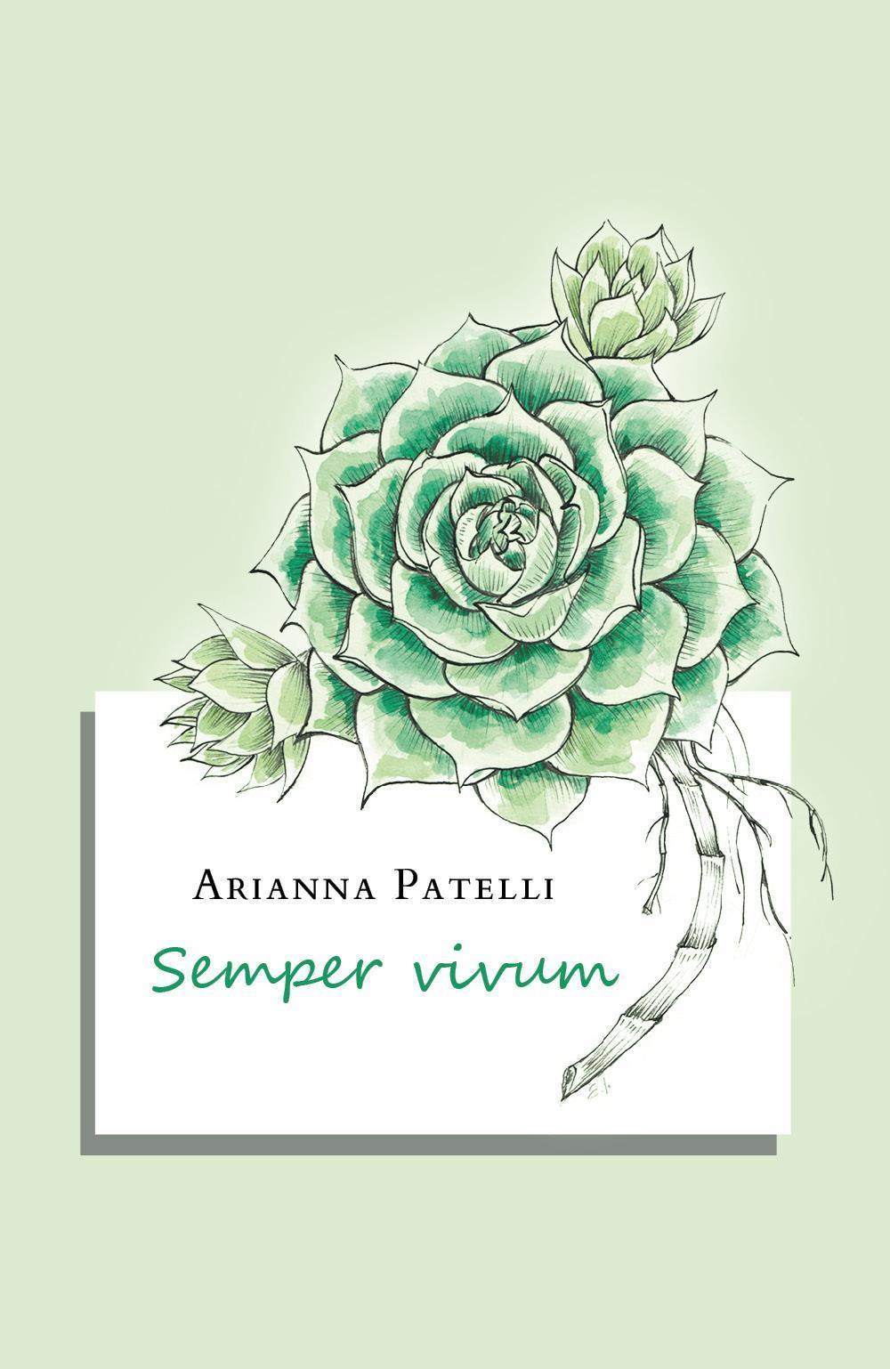 Semper vivum - Arianna Patelli - Libro - Youcanprint