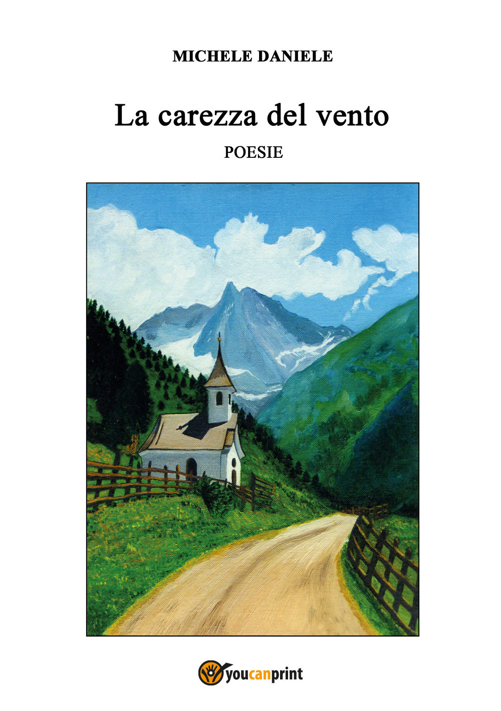 La carezza del vento - Michele Daniele - Libro - Youcanprint
