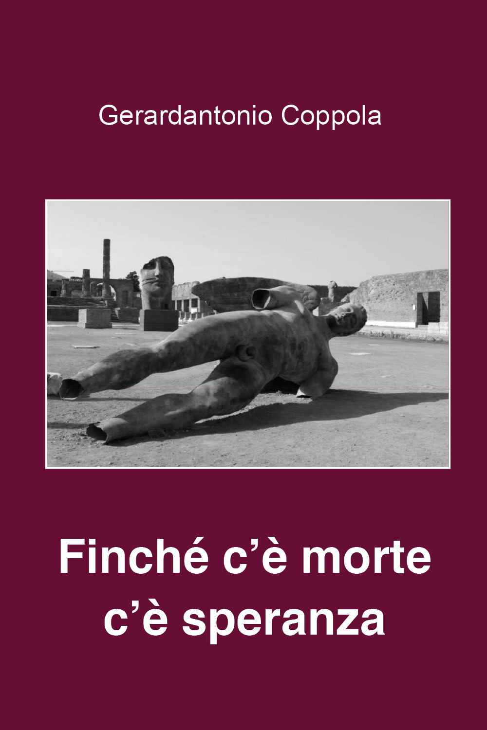 Finchè c'è morte c'è speranza