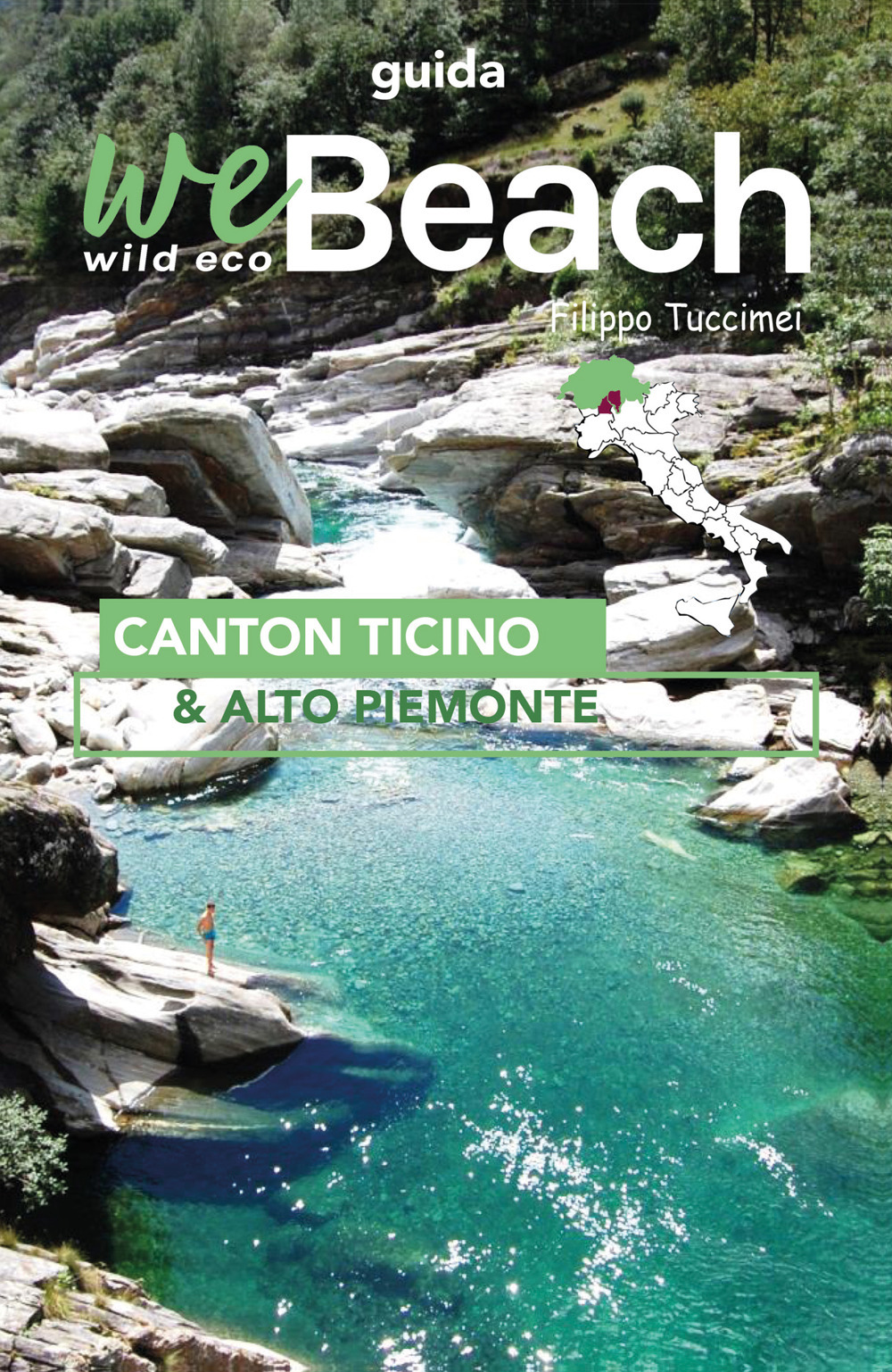 WeBeach. Canton Ticino e Alto Piemonte - Filippo Tuccimei - Libro - Youcanprint