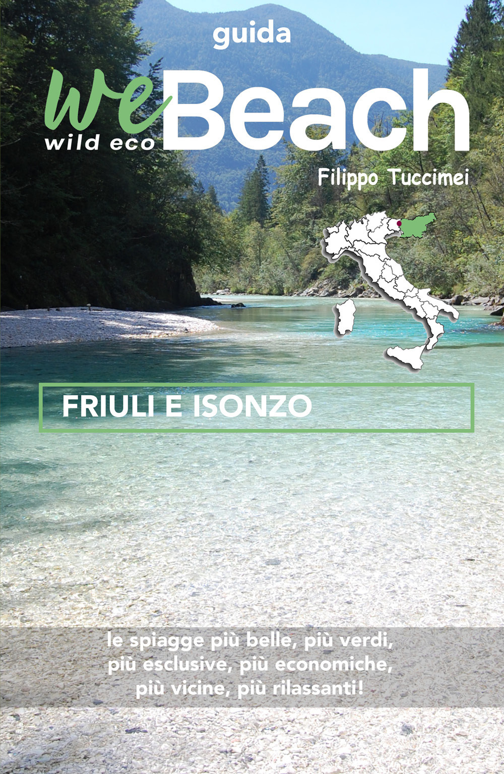 WeBeach. Friuli e Isonzo - Filippo Tuccimei - Libro - Youcanprint