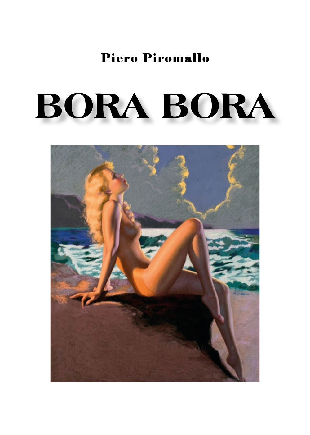 Bora Bora - Piero Piromallo - Libro - Youcanprint