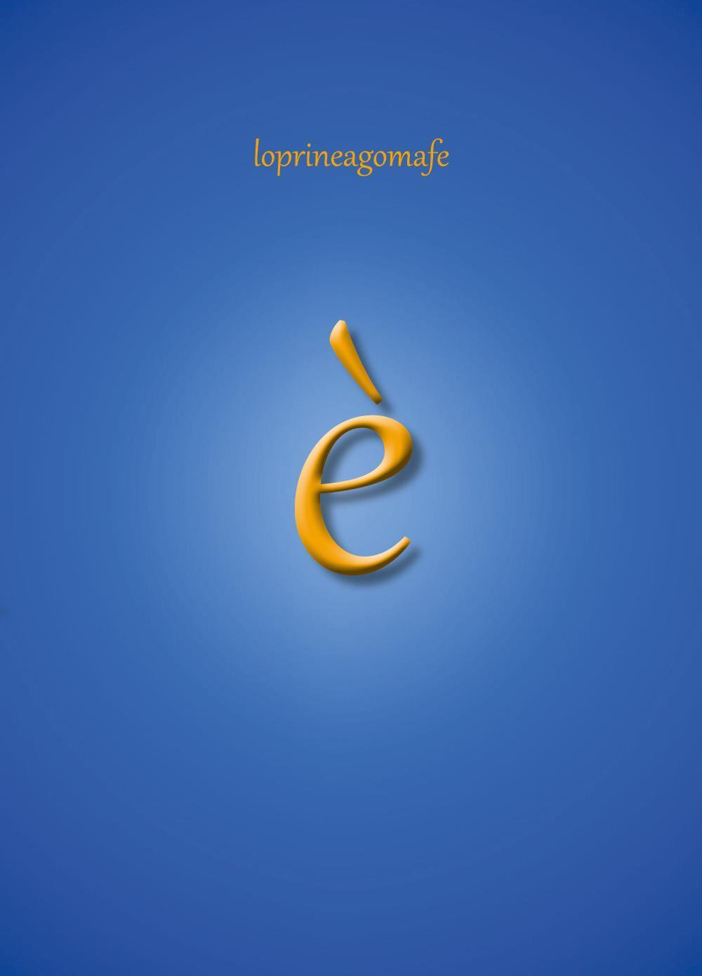 È - loprineagomafe - Libro - Youcanprint