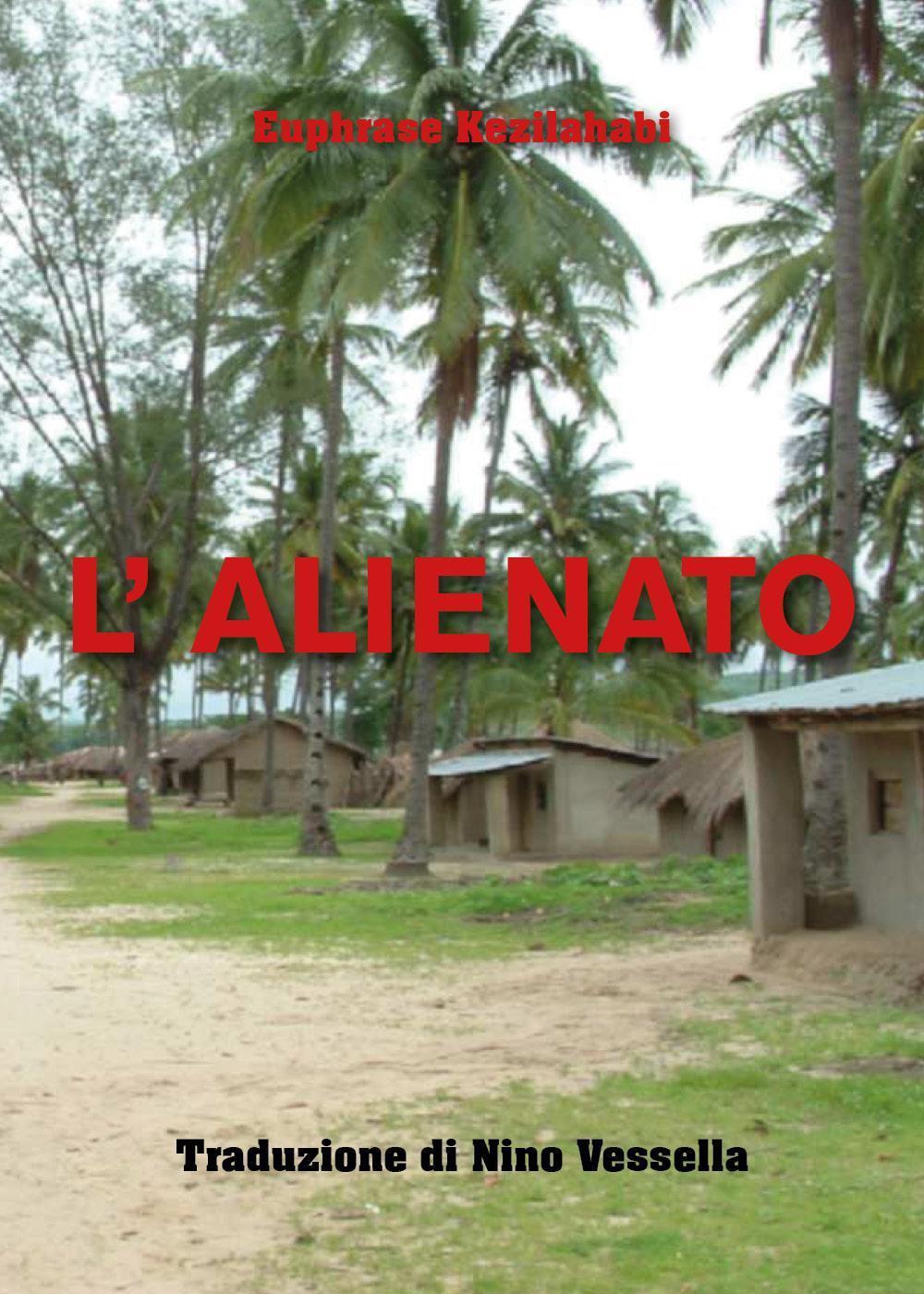 L'alienato - Euphrase Kezilahabi - Libro - Youcanprint